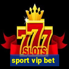 sport vip bet